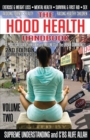 The Hood Health Handbook Volume 2 : A Practical Guide to Health and Wellness in the Urban Community - Book