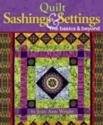 Quilt Sashings & Settings : The basics & beyond - Book