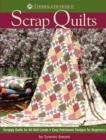 Thimbleberries (R) Scrap Quilts : Scrappy Quilts for All Skill Levels Easy Patchwork Designs for Beginners - Book