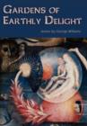 Gardens of Earthly Delight - Book