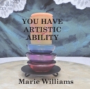 You Have Artistic Ability - Book