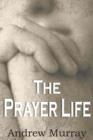 The Prayer Life - Book