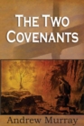 The Two Covenants - Book