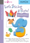 Let's Sticker and Paste!  Amazing Animals - Book