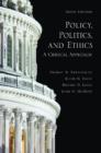Policy, Politics, and Ethics : A Critical Approach - Book