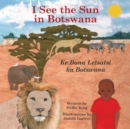 I See the Sun in Botswana Volume 10 - Book
