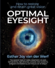 Optimal Eyesight : How to Restore and Retain Great Vision - Book