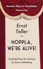 Hoppla, We're Alive! Drama. - Book