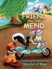 Friend on the Mend : Coloring and Activity Book - Book