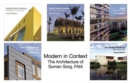 Modern in Context : The Architecture of Suman Sorg, FAIA - Book