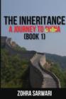 The Inheritance : A Journey to China (Book 1) - Book
