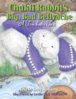 Chukfi Rabbit's Big, Bad Bellyache : A Trickster Tale - eBook