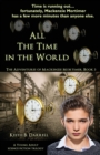 All the Time in the World : The Adventures of Mackenzie Mortimer, Book Three - Book