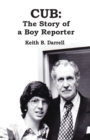 Cub : The Story of a Boy Reporter - Book