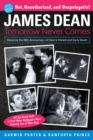 James Dean : Tomorrow Never Comes - Book