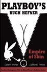 Playboy's Hugh Hefner: Empire of Skin - Book