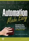 Automation Made Easy : Everything You Wanted to Know About Automation-and Need to Ask - Book