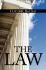 The Law : The Classic Blueprint For A Free Society - Book