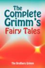 The Complete Grimm's Fairy Tales - Book