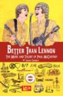 Better Than Lennon, the Music and Talent of Paul McCartney - Book