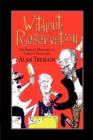Without Reservation, the Ribald Memoirs of Famous Hotelier Alan Tremain - Book