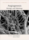 Angiogenesis : Biology and Pathology - Book