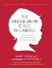 The Whole-Brain Child Workbook - Book