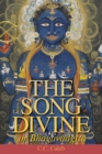 The Song Divine, or Bhagavad-Gita (Pocket) - Book