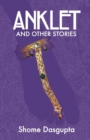 Anklet and Other Stories - Book