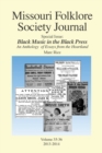 Missouri Folklore Society Journal : Special Issue: Black Music in the Black Press: An Anthology of Essays from the Heartland - Book