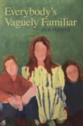 Everybody's Vaguely Familiar - eBook