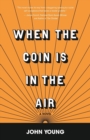 When the Coin is in the Air - Book