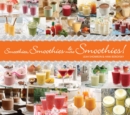 Smoothies, Smoothies & More Smoothies! - Book