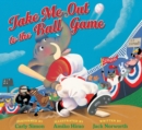Take Me Out to the Ball Game - Book