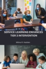 Service-learning enhances Tier 3 intervention - Book