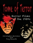 Tome of Terror : Horror Films of the 1930s - Book