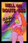 Hell on Route 666 Cool Cat 2 : Cool Cat 2 - Book
