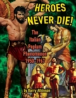 Heroes Never Die (B&W) The Italian Peplum Phenomenon 1950-1967 - Book
