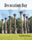 Decoration Day: And Other Stories - Book