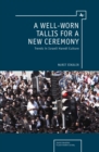 A Well-Worn Tallis for a New Ceremony : Trends in Israeli Haredi Culture - Book