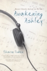 Awakening Ashley : Mozart Knocks Autism on Its Ear - eBook