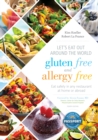 Let's Eat Out Around the World Gluten Free and Allergy Free : Eat Safely in Any Restaurant at Home or Abroad - Book
