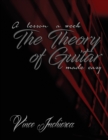 The Theory of Guitar Made Easy - Book