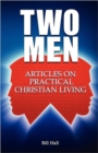 Two Men : Articles on Practical Christian Living - Book