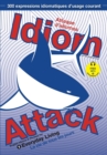 Idiom Attack Vol.1 : Everyday Living (French Edition) - Book