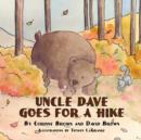 Uncle Dave Goes for a Hike - Book