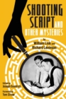 Shooting Script and Other Mysteries - Book