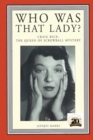 Who Was That Lady? : Craig Rice: The Queen of Screwball Mystery - Book