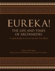Eureka! The Life and Times of Archimedes : A Musical Play in One Act - Book