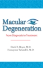 Macular Degeneration : From Diagnosis to Treatment - Book